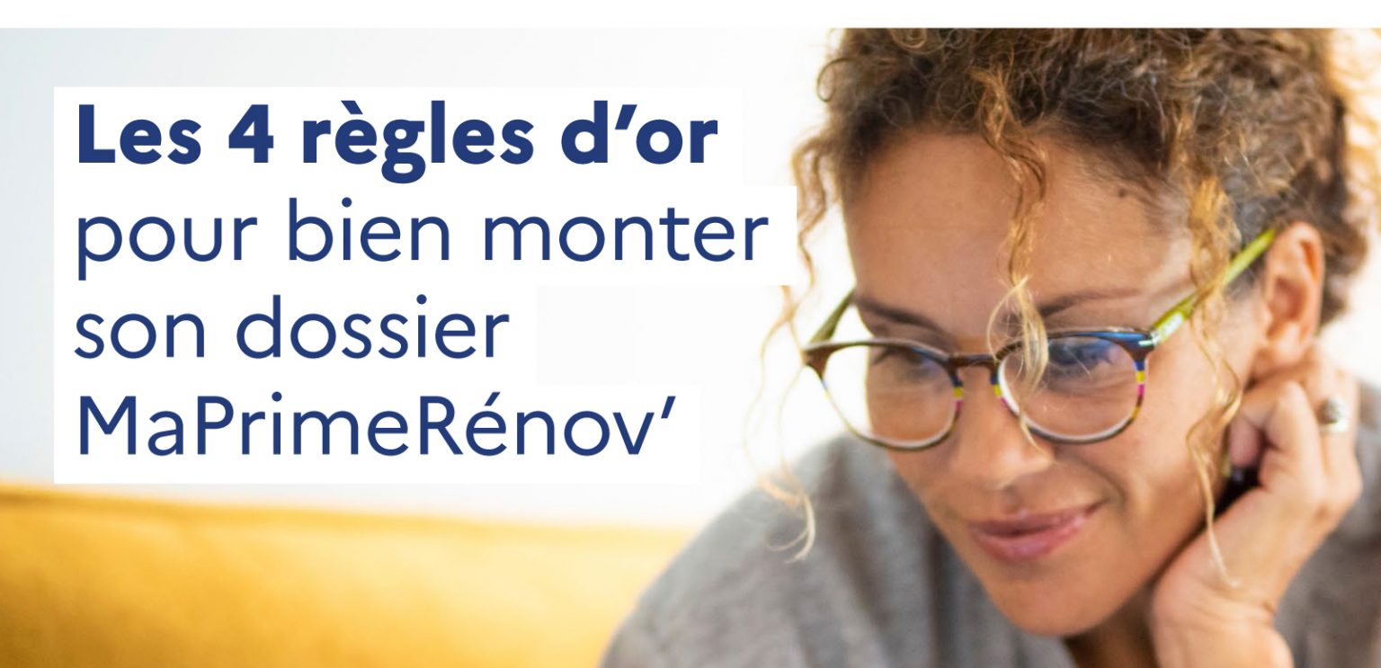 Les 4 règles d’or pour bien monter son dossier MaPrimeRénov CEDER
